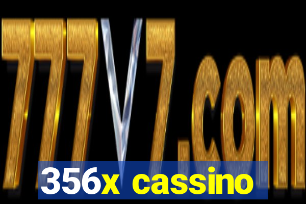 356x cassino